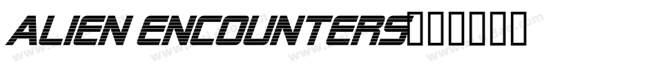 Alien Encounters字体转换